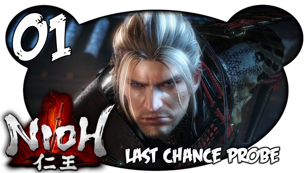 Nioh Last Chance Probe #01 (Let's Play PS4 Pro Gameplay Deutsch)