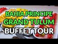 Bahia principe grand tulum buffet tour  mayan riviera mexico