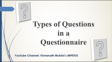 Types of Questions in a Questionnaire