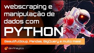 WebScraping e Manipulação de Dados com Python: Explorando o Poder da Web!
