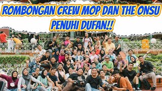 ROMBONGAN CREW MOP DAN THE ONSU PENUHI DUFAN !!! | BEHIND THE MOP