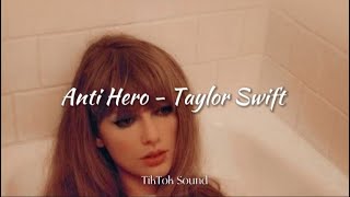 Anti Hero   Taylor Swift (Lyrics)