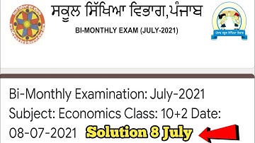 PSEB class 12th economics July Test Answers | July Test 8 July 2021 | PSEB BI- Monthly Test