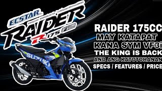 MAS LALONG PINALAKAS | RAIDER 175CC | MAY KATAPAT KANA SYM VF3I | KING OF UNDERBONE