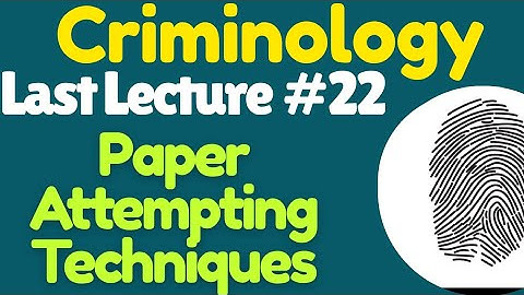 Criminology | Last Lecture #22 - Paper Attempting Techniques for CSS UPSC PMS