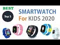 Best Smartwatch for Kids 2020 | Top 5