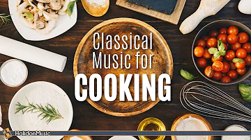 Classical Music for Cooking