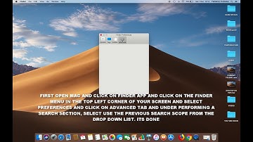 HOW TO CHANGE DEFAULT SEARCH TO USE THE PREVIOUS SEARCH SCOPE IN MAC OS MOJAVE