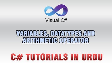 C# Tutorial In Urdu - Datatypes and Arithmetic Operators