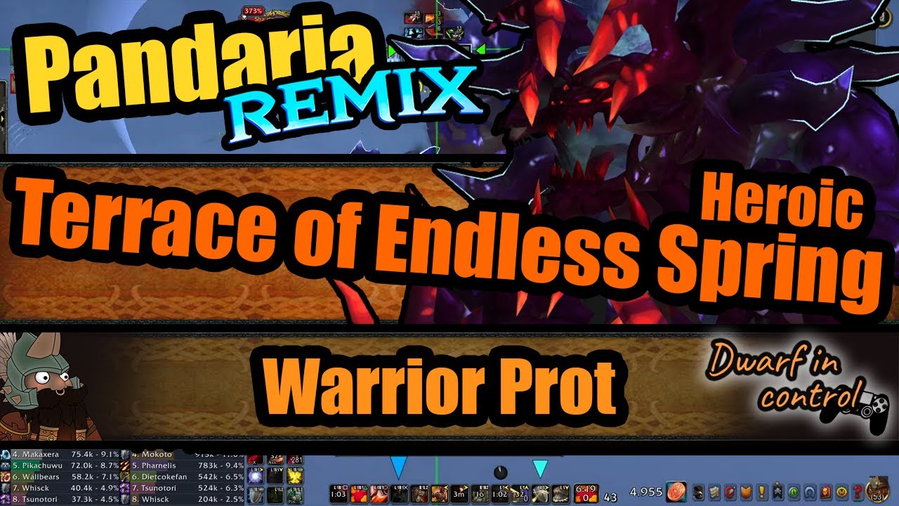Endless Spring Dwarf In Control - Prot Warrior Heroic Terrace of Endless Spring ...
