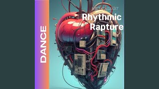 Rhythmic Rapture