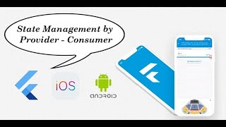 State Management by Provider/Consumer Architecture : #20