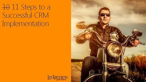 10 Steps to a Successful CRM Implementation