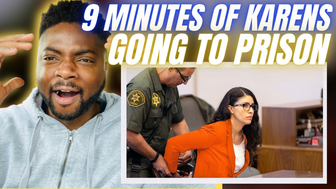🇬🇧BRIT Reacts To 9 MINUTES OF KARENS GOING TO PRISON!