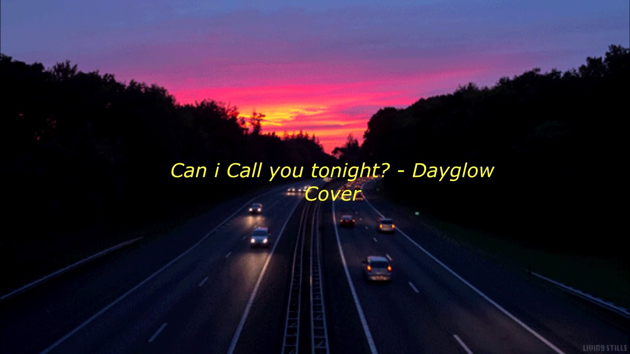 Can i Call you tonight? - Dayglow (Cover) - YouTube