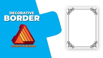 How to put a decorative border around text in affinity publisher document