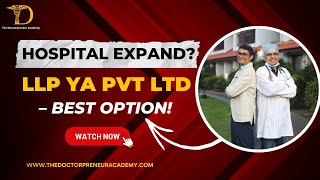 🧾 Confused between proprietorship, LLP, or Pvt Ltd for your clinic?