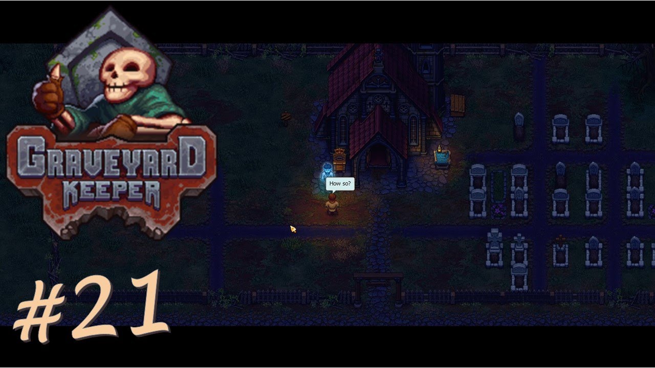 Graveyard Keeper Ep 21 | Let's Play | Looking into the past - YouTube