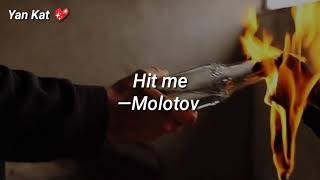 Hit Me  /// Molotov [Letra-Sub]