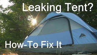 Leaking Tent - How To Fix