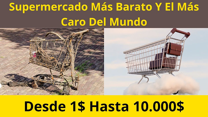 Supermercado Más Barato Contra El Más Caro Del Mundo