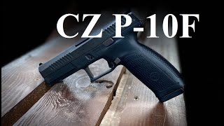 Обзор CZ P-10F. Ну очень крутой пистолет за 