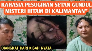 'The Secret of the Bald Devil's Wealth: A Black Mystery in Kalimantan'