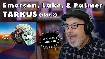 Emerson, Lake & Palmer: Tarkus (kant 2) | Eerste keer luisteren, reactie en analyse | The Daily Doug