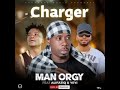 Man Orgy Ft Jay P Yei And AlifatiQ Charger Prod By Ovadoze