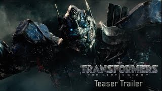 Transformers: The Last Knight - Teaser Trailer (2017) Official - Paramount Pictures