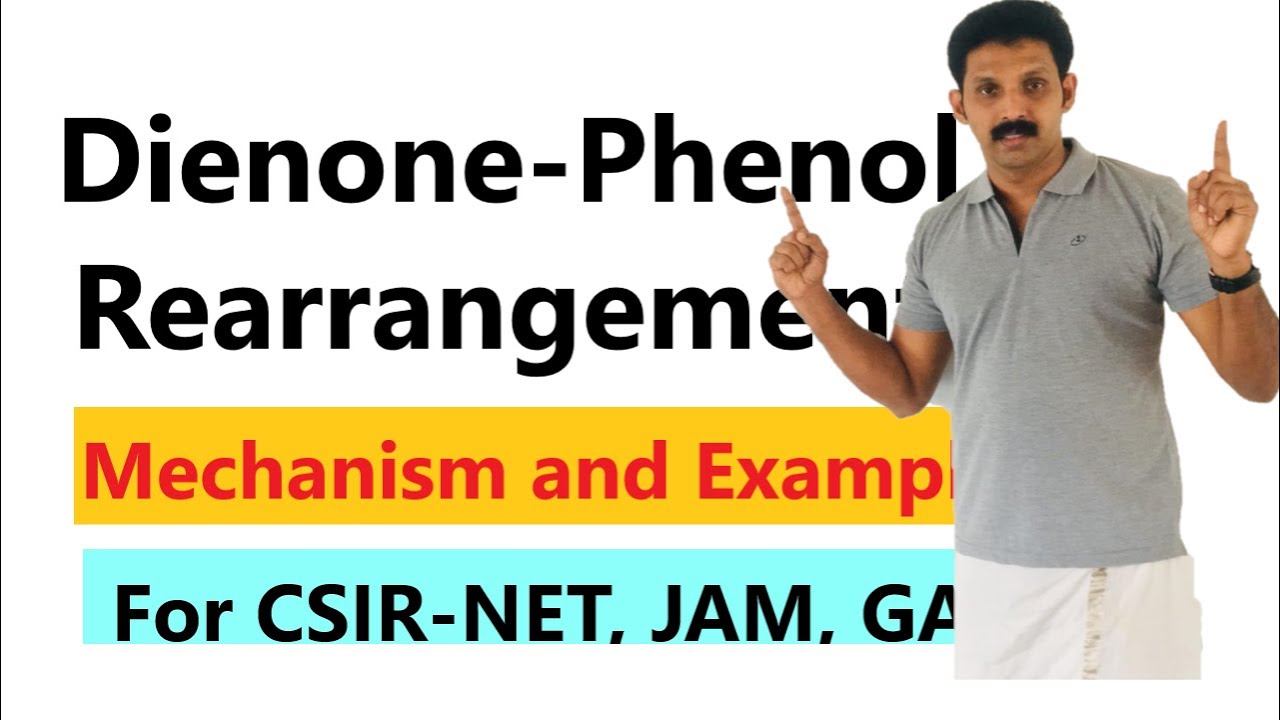 Dienone Phenol Rearrangement/ Mechanism/ NET, JAM, GATE Questions  AJT Chemistry