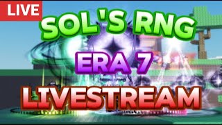 LIVE SOL'S RNG ERA 7 UPDATE