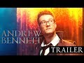 Andrew bennett  bande annonce officielle