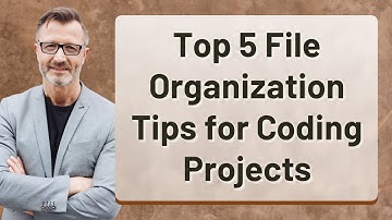 Top 5 File Organization Tips for Coding Projects