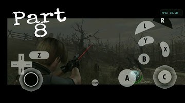 Resident Evil 4:Part 8 | Android Dolphin Emulator | 30FPS stable 720pHD