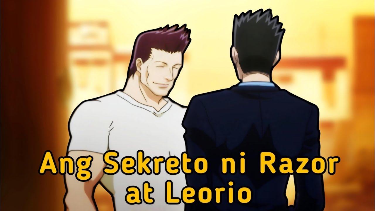 Ang Sekreto ni Razor at Leorio || Hunter X Hunter Tagalog.
