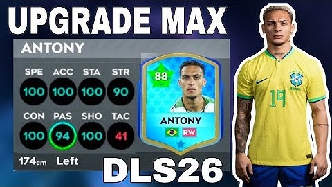 ⭐  DLS 26 ⭐ UPGRADE MAX ANTONY 💥 | Dream League Soccer 2026