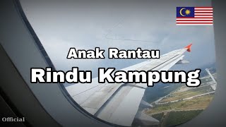 Rindu Kampung | Anak Rantau | Rindu Kampung halaman | lagu padang
