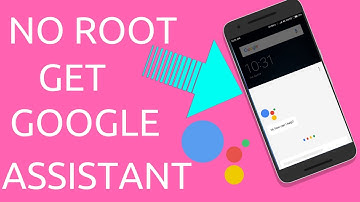 [NO ROOT] How to get Google Assistant in any android Marshmallow & Nougat Devices  🔥
