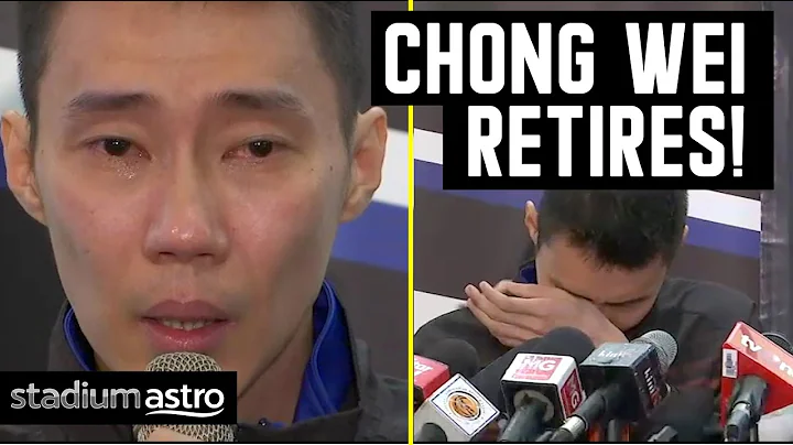 Lee Chong Wei makes emotional announcement to retire | Astro SuperSport - DayDayNews