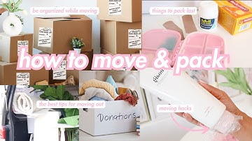 12 BEST Moving & Packing Tips That Will Make Your Move SO EASY | Roxy James #movingtips #howtomove