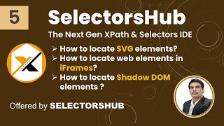 SelectorsHub Tools | SelectorsHub | Locating SVG Elements, iFrames & Shadow DOM Elements | Part 5