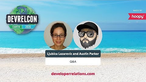 Q&A session for Ljubica Lazarevic and Austin Parker