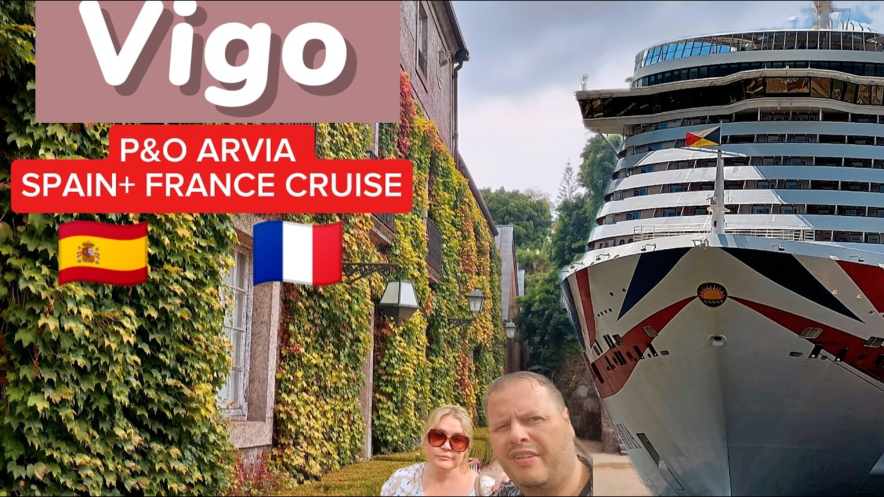 P&O ARVIA SPAIN + FRANCE CRUISE - VIGO - ENJOYABLE LEISURELY EXCURSION 