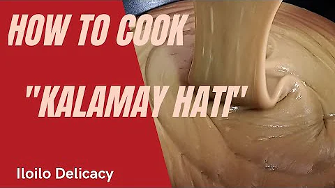 How to cook KALAMAY HATI | Simple Recipe | TataHelen