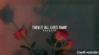 Dayglow - Then It All Goes Away [Lyrics] [Sub. Español]