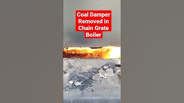 Coal Damper Removed in Chain Grate Boiler||Mian Waqas 99||