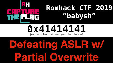 #9 - RomHack CTF 2019 "babysh" - Defeating ASLR w/ Partial Overwrite