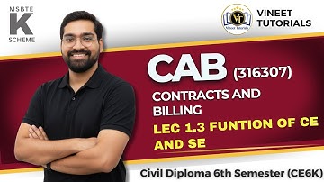 CAB Unit 1 LEC 1.3 FUNTION OF CE AND SE | Diploma CE6K | Vineet Sir | Vineet Tutorials