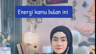 🐉 ENERGI KAMU BULAN INI